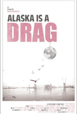 ALASKA IS A DRAG